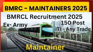 BMRCL Bangalore Metro Maintainer |BMRCL Recruitment 2025 | How to Apply Online