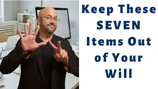 Seven Things NOT to Put in Your Will
