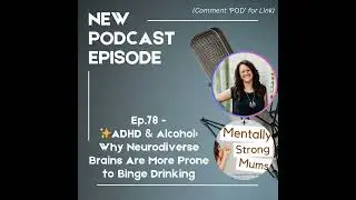✨ADHD & Alcohol: Why Neurodiverse Brains Are More Prone to Binge Drinking