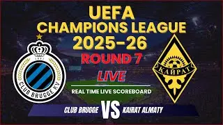 Club Brugge vs Kairat Almaty Live Scores | 2025-26 UEFA Champions League Round 7