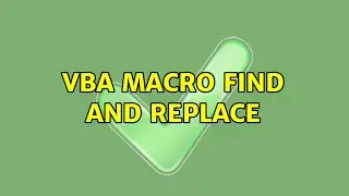 VBA Macro find and replace