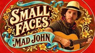 Mad John &ndash; Small Faces (Acoustic Cover / Tribute)