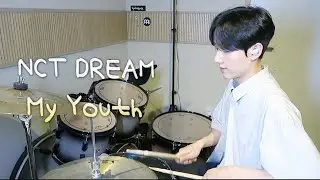 NCT DREAM - 우리의 계절 My Youth Drum Cover 드럼커버