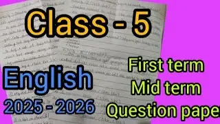 Class - 5. English  first term (Mid term exam) question paper 2025-2026