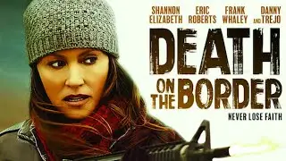 Death on the Border (2023) | trailer