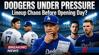 Dodgers 2026 Pressure Builds &ndash; Shocking Injuries, Lineup Drama🔴 LIVE BREAKING NEWS
