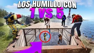 Los HUMILLO 1 VS 5 - RUST - Gameplay español
