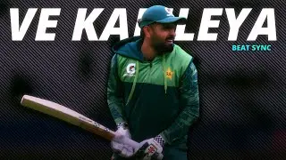 Ve Kamleya Ft. Babar Azam | Beat Sync | 16x Edits