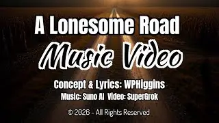 A Lonesome Road, Official Music Video, EP: Service Dog, Big Willie Music 