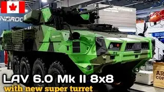 Canada introduces its most advanced Light Armoured Vehicle LAV 6.0 Mk II with new super turret