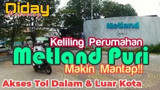 Metland Puri Situasi Terakhir 11 Juni 2022 Tembus ke Tol Karang Tengah