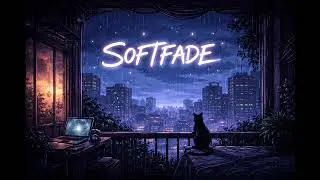 Softfade &ndash; Drift Slow (lo-fi / sleep / calm)
