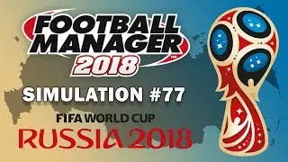 The Highest Scoring World Cup Final Ever! | Football Manager 2018 Experiment