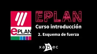 Eplan electric 2023. 2. Esquema de fuerza