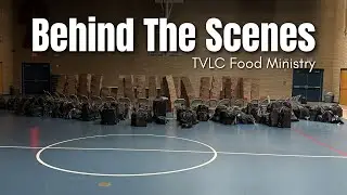 Вера, которая питает | Таймлапс продовольственного служения TVLC