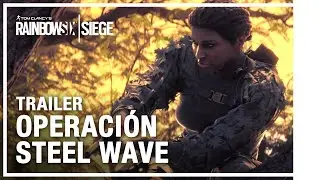 Rainbow Six Siege - Operaci&oacute;n Steel Wave | Trailer nuevos operadores