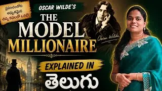 Model Millionaire text explained in Telugu ICSE English syllabus Treasure Chest part -3