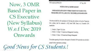 3 OMR Based paper in CS Executive New Syllabus w e f Dec 2019.