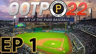 OOTP 22 | Pittsburgh Pirates EP 1 Start of the Rebuild!