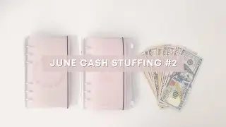 June Cash Envelope Stuffing #2 | Cash Envelope System