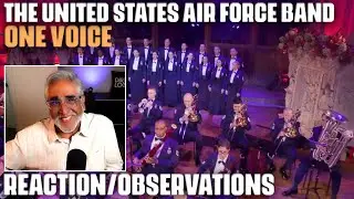 &laquo;One Voice&raquo; (The Wailin&rsquo; Jennys) в исполнении оркестра ВВС США, реакция/наблюдения