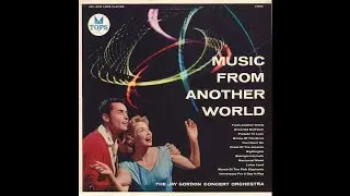 The Jay Gordon Concert Orchestra- Music from Another World (Tops L1552; 1957)- Dance of the Elves