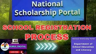 NATIONAL SCHOLARSHIP PORTAL||SCHOOL REGISTRATION PROCESS||