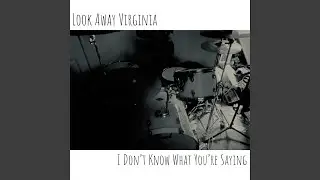 I Don't Know What You're Saying