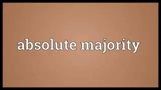 Absolute Majority Meaning/Meaning Of Absolute Majority Under 60seconds!#shorts