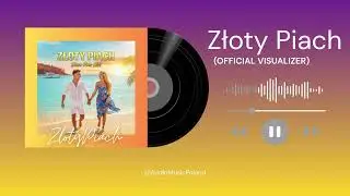 AudioMusicPoland — Złoty Piach (Official Visualizer)