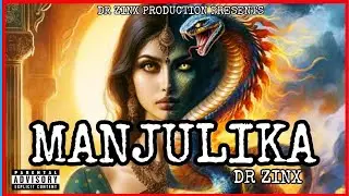 MANJULIKA- DR ZINX (PROD. BY KING EF) DISS TRACK || NEW HINDI RAP SONGS 2024 || DESI RAP SONGS HINDI