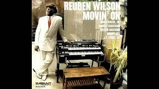 Grant Green Jr & Reuben Wilson &mdash; What You Won't Do For Love