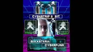 SYNTH YOURSELF - CYBERTRIP 8 BIT