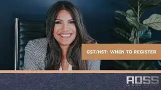 GST/HST and When to Register