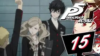 A New Target! | Persona 5 Royal (Part 15) [Merciless - Blind]
