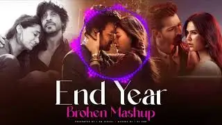 End Year Brohen Mashup || new song Lofi song 2026|| hindi song sed song 2026|| trending song Lofi||