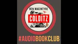 'Colditz' - by Ben MacIntyre