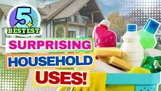 Top 5 Surprising Uses for Common Household Items
