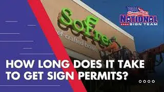 How Long It Takes To Get Sign Permits&mdash;What To Expect