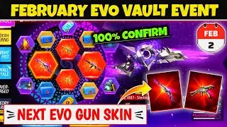 Next Evo Vault Event February Month |Free Fire February Month Evo Vault Event |February Evo Vault FF