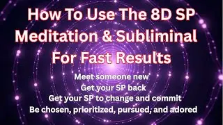 How To Use The 8D SP Meditation & Subliminal For Fast Results Guide