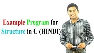 Program for Nested Structure in C (HINDI)