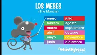 LOS MESES (The Months in Spanish) &mdash; Spanish Songs for Kids by Whistlefritz