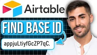 How to Find Your Base ID in Airtable (Quick Tutorial) 2025