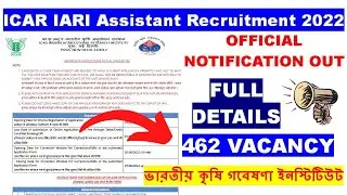 ICAR IARI Assistant Recruitment 2022 | Official Notification Out | Agriculture Vacancy 2022
