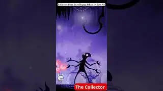 #Hollowknight, Boss Collector | The Collector is So Happy When He Saw Me. #Bosses #Shorts