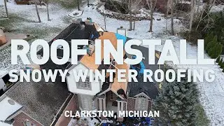 Installing a New Shingle Roof in Winter - New Roof Installation in Clarkston, Michigan