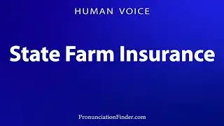 Как произносится State Farm Insurance