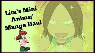 LitaKino |  Mini Anime Manga Haul
