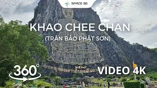 VIDEO 360 | Khao Chi Chan (Tr&acirc;n Bảo Phật Sơn) - Th&aacute;i Lan | 360&deg; VR